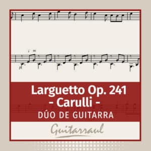Larguetto Op. 241 (Carulli) FREE
