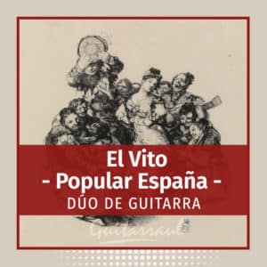 El Vito (España) - Dúo de guitarras