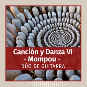 Song & dance VI (Mompou) 2 gts