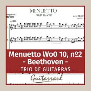 Menuetto Wo0 10, nº2 (Beethoven) - Trío de guitarras