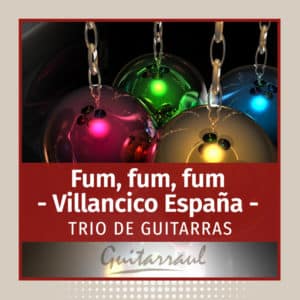 Fum, Fum, Fum (Villancico, España)