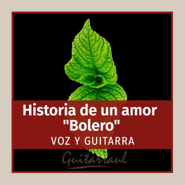 Historia de un amor - Bolero (México)