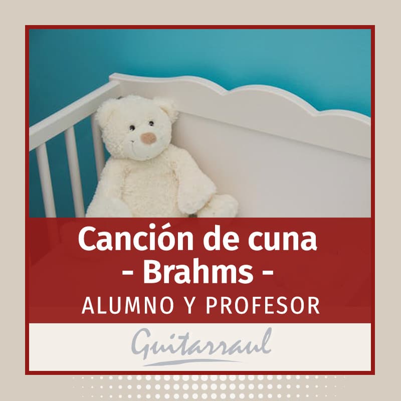 Canción de cuna (Brahms) GRATIS - Guitarraul