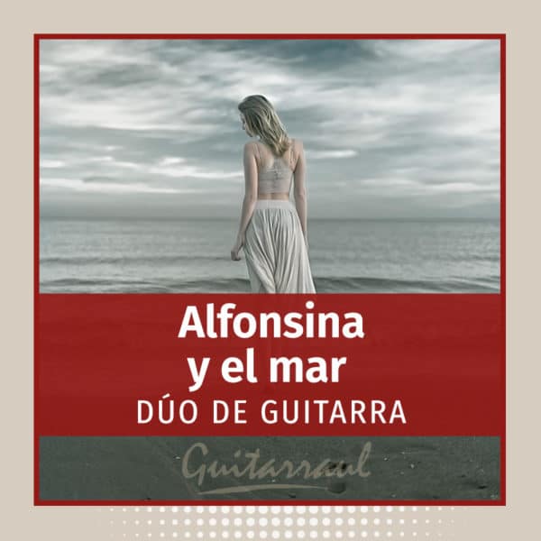 Alfonsina y el mar (Guitar DUO)