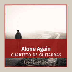 Alone Again (4 gts)