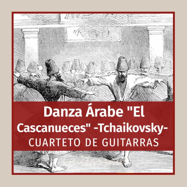 Danza Arabe "El cascanueces" (Tchaikovsky)