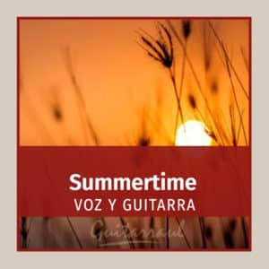 Summertime (Voz y Guitarra)