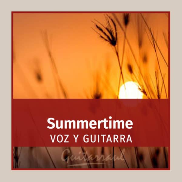 Summertime (Voz y Guitarra)