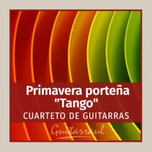 Primavera porteña (Tango) 4 gts
