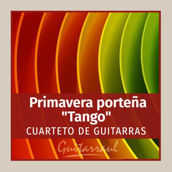 Primavera porteña (Tango) 4 gts