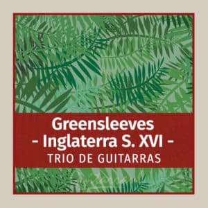 Greensleeves (England, XVI)