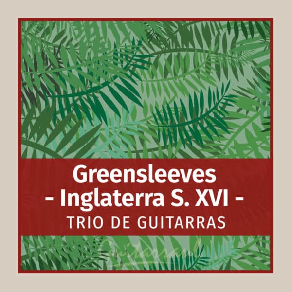 Greensleeves (England, XVI)