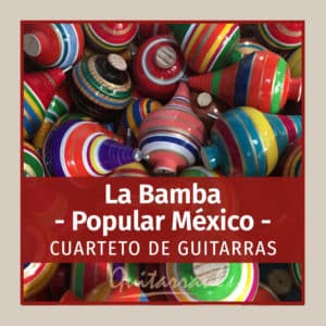 La Bamba (MEXICO) (4 gts)