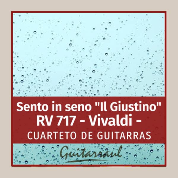 Sento in seno "Il Giustino" RV 717 (Vivaldi) 4 gts