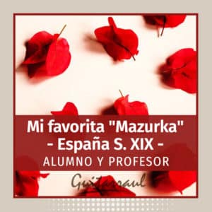 Mi Favorita "Mazurca" (España, XIX) DUO