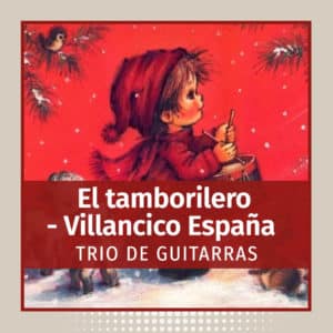 "El tamborilero" Villancico Navidad