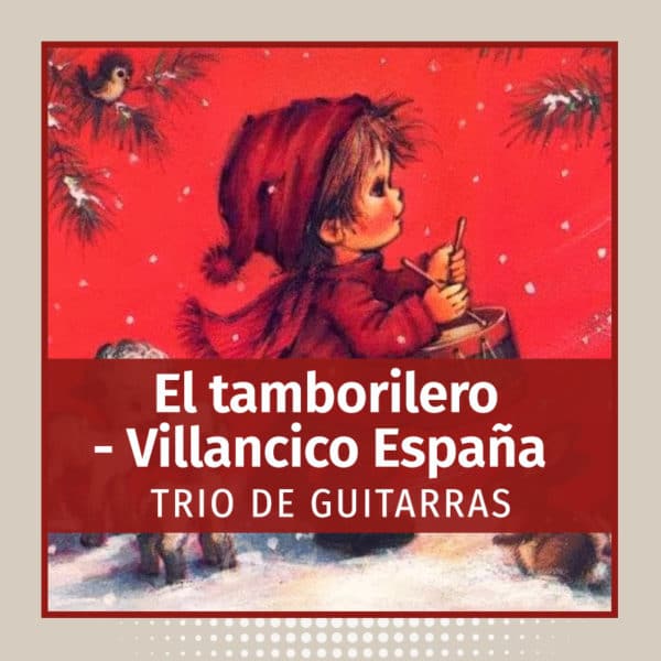 "El tamborilero" Villancico Navidad