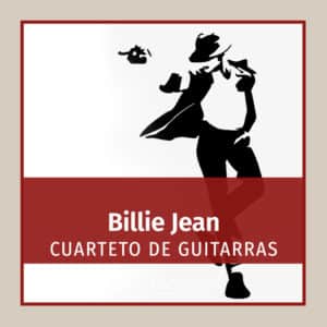 Billie Jean (Cuarteto de guitarras)