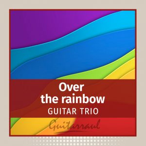 Over the rainbow (TRIO)