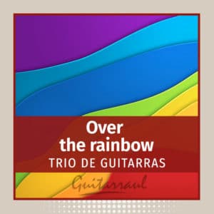 Over the rainbow (TRIO)