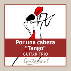 Por una cabeza (Gardel) TRIO