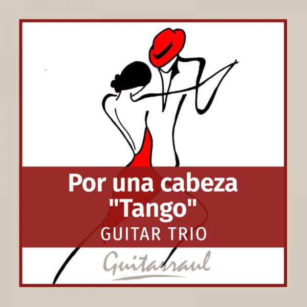 Por una cabeza (Gardel) TRIO