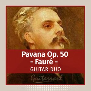 Pavana Op. 50 (Fauré) DUO