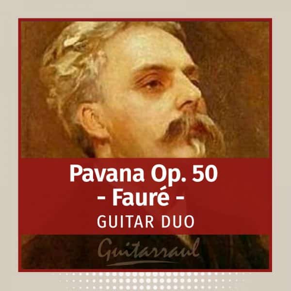 Pavana Op. 50 (Fauré) DUO