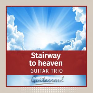 Stairway to heaven (Guitar Trio)