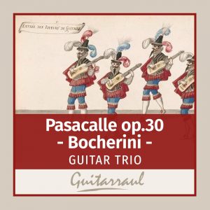 Pasacalle op.30 (Bocherini)