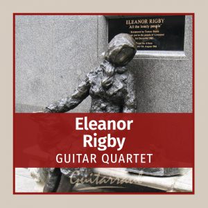 Eleanor Rigby (4 gts.)