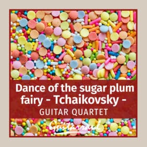 Dance of the sugar plum fairy (Tchaikovsky)