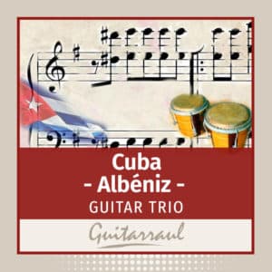 CUBA (Albéniz) - Guitar Trio