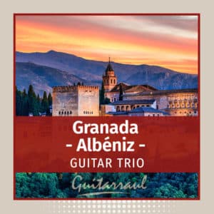 Granada (Albéniz) 3 gts.