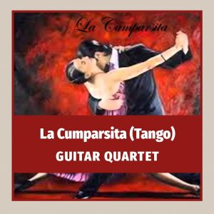 La cumparsita (Tango) Guitar quartet