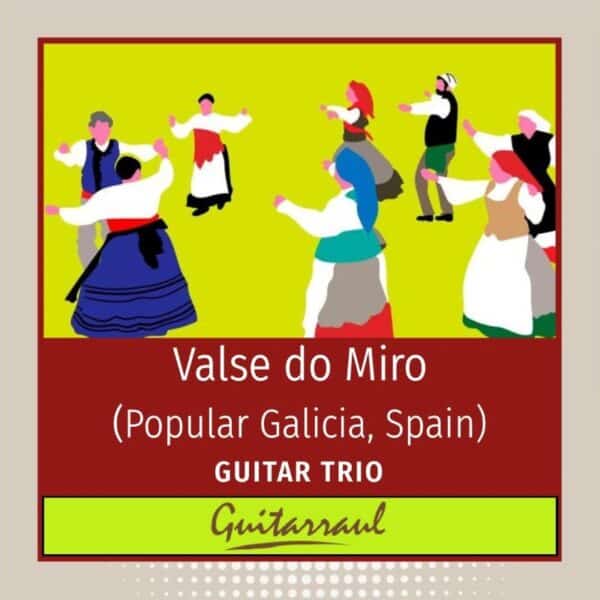 Valse do Miro (Popular Galicia, Spain)