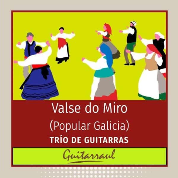 Valse do Miro (Popular Galicia)