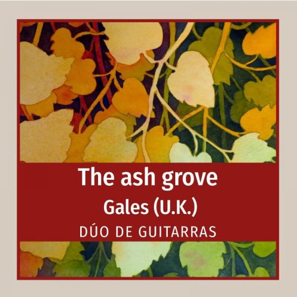 The ash grove (popular Wales)
