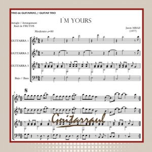 I'm yours (J. Mraz) Guitar Trio
