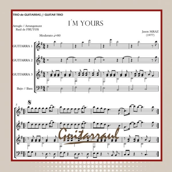I'm yours (J. Mraz) Guitar Trio