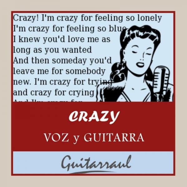 Crazy (Voz y guitarra)