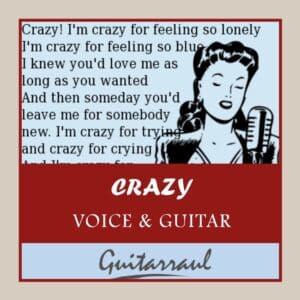 Crazy (Voice and guitar)