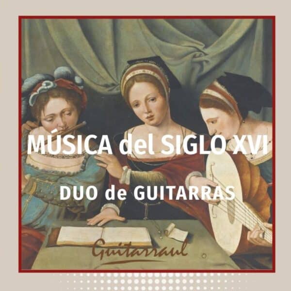 Toquemos Juntos - Música del Siglo XVI