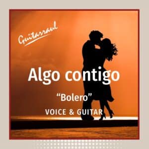 Algo contigo (Bolero)