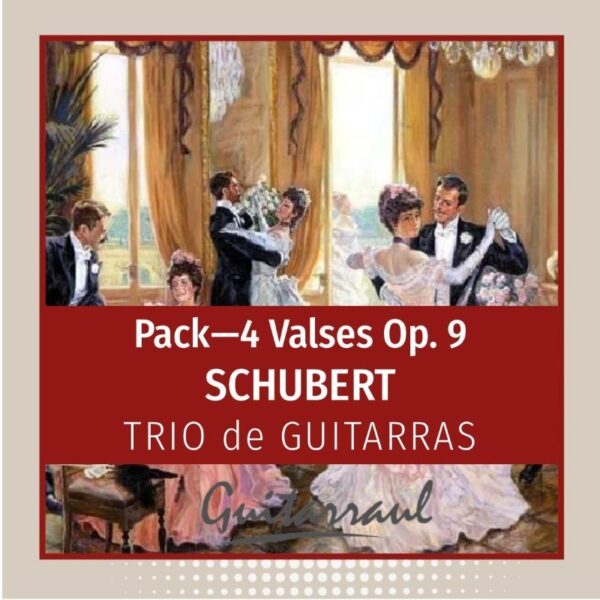 Valses Op. 9 (Trío de guitarras) SCHUBERT
