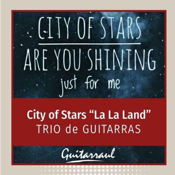 City of stars (Trio de guitarras)