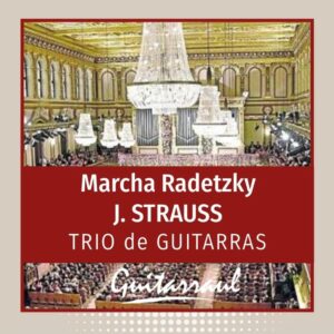 Marcha Radetzky (Strauss) Trío de guitarras