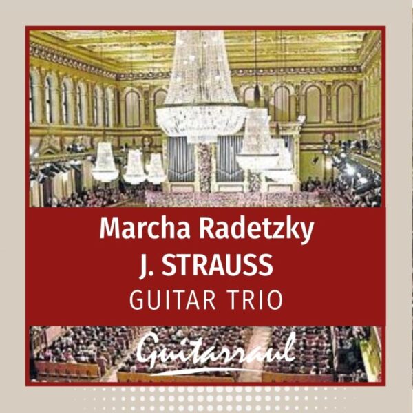 Marcha Radetzky (Strauss) Guitar Trio