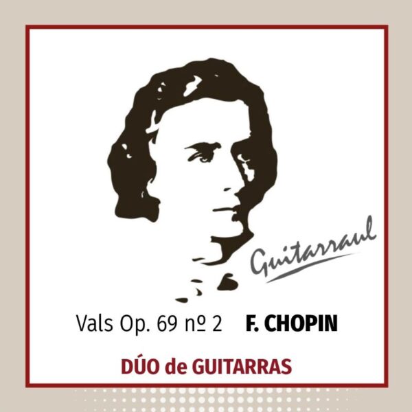 Vals Op.69 nº 2 - CHOPIN (Dúo de guitarras)