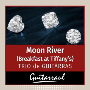 Moon River "Desayuno con diamantes" - TRIO
